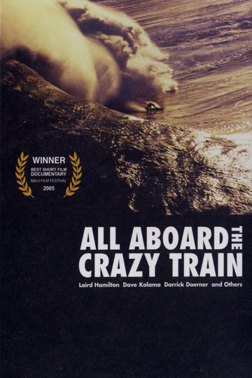 All Aboard the Crazy Train Poster