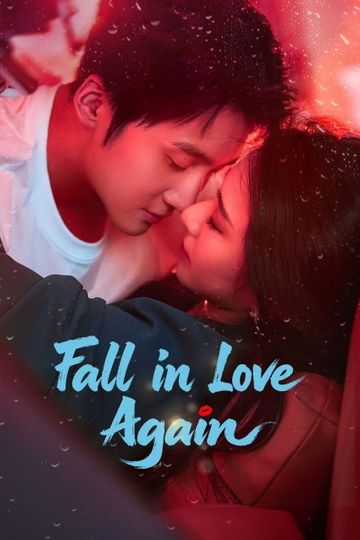 Fall in Love Again