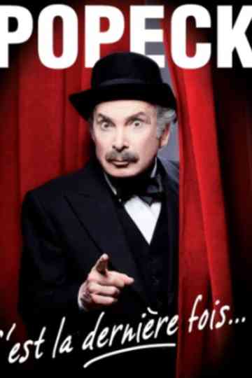 Popeck - C'est la dernière fois... ! Poster