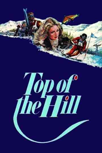 Top of the Hill Poster