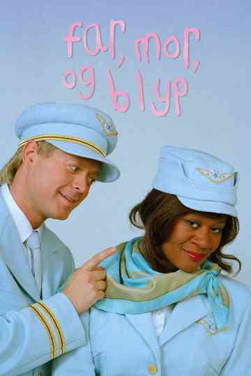 Far, mor og Blyp Poster