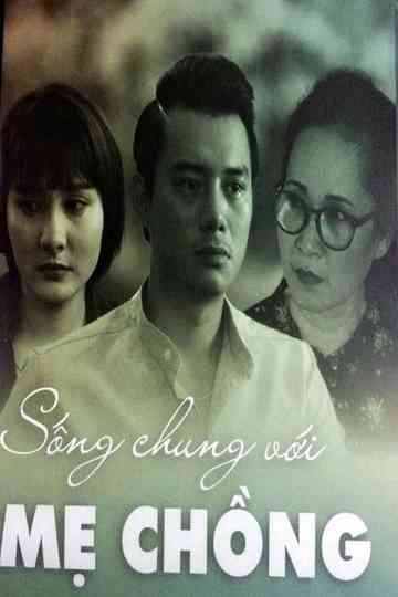 Sống chung với mẹ chồng Poster