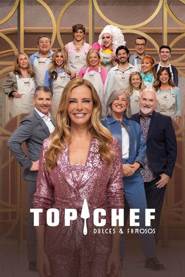 Top Chef: Dulces y famosos