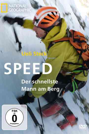 Ueli Steck  Speed Der schnellste Mann am Berg Poster