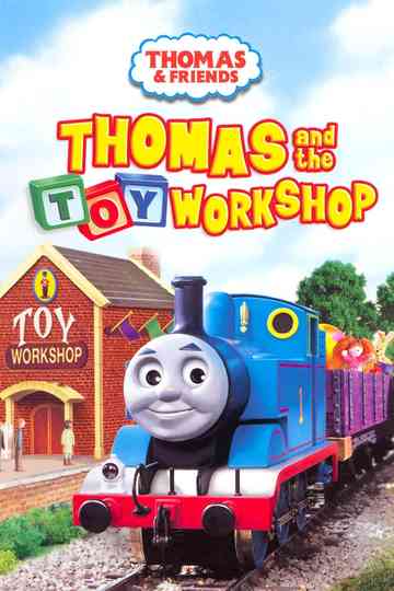 Thomas & Friends: Thomas and the Toy Workshop Poster
