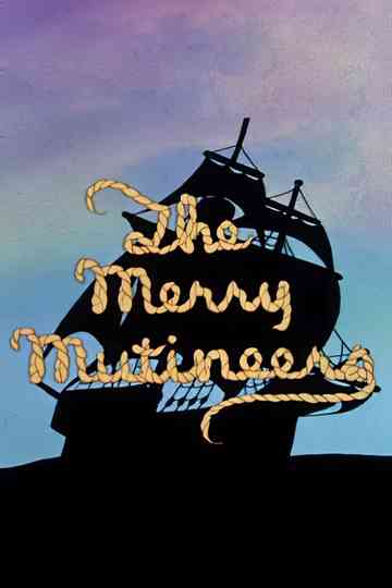 The Merry Mutineers Poster