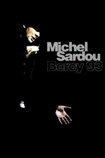 Michel Sardou - Bercy 93 Poster