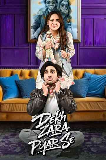 Dekh Zara Pyar Se Poster