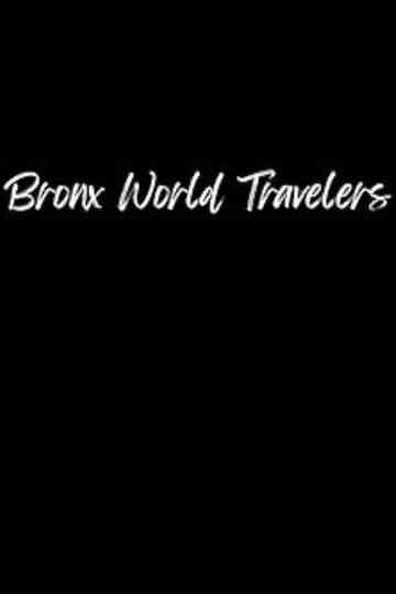 Bronx World Travelers Poster
