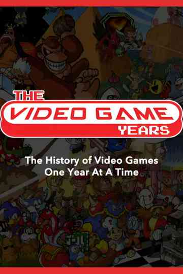 The Video Game Years Poster