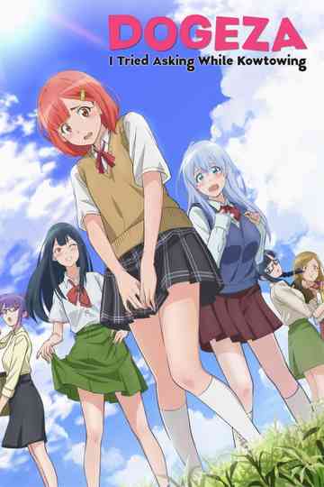 Dogeza: I Tried Asking While Kowtowing Poster