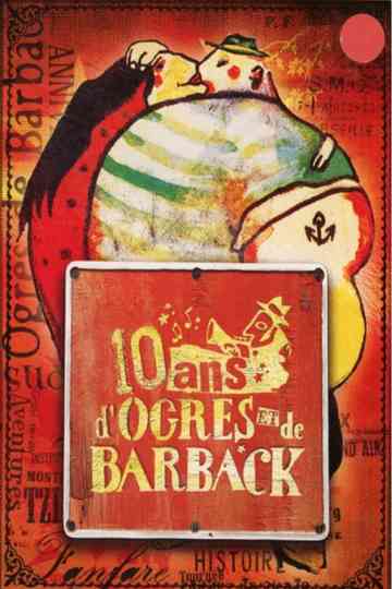 10 ans dOgres et de Barback Poster