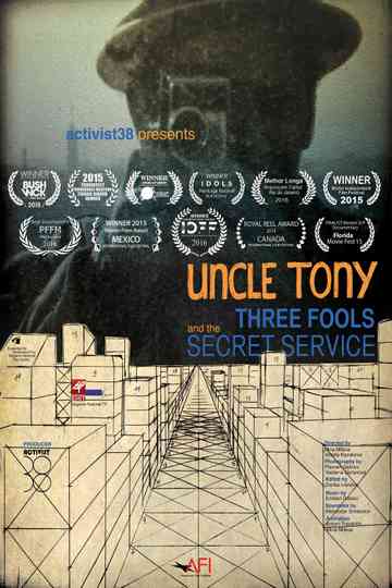 Uncle Tony꞉ Three Fools and the Secret Service Poster