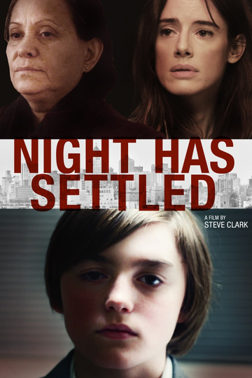 Night Has Settled Poster