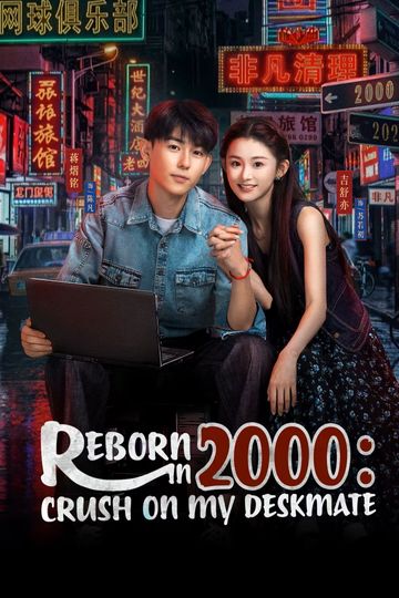 Reborn in 2000: Crush on My Deskmate