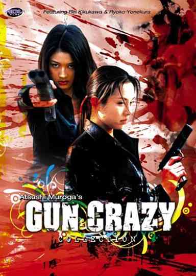Gun Crazy Series Poster