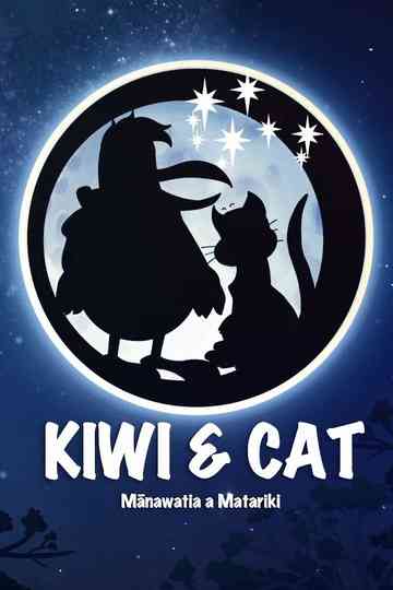 Kiwi & Cat: Mānawatia a Matariki Poster
