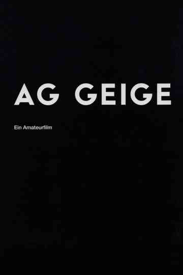 AG Geige - Ein Amateurfilm