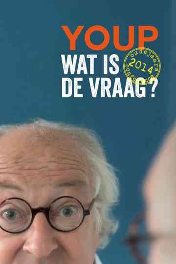 Youp van t Hek Wat is de vraag Poster