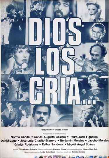Dios los cría Poster