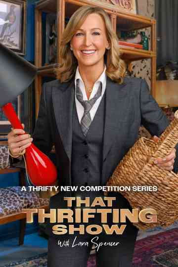 That Thrifting Show with Lara Spencer Poster
