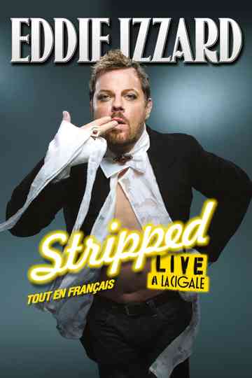 Eddie Izzard  Stripped  Tout en français Poster