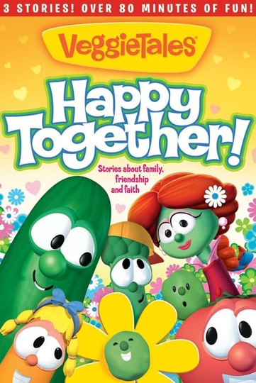 VeggieTales: Happy Together Poster