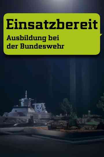 Einsatzbereit - Ausbildung bei der Bundeswehr Poster