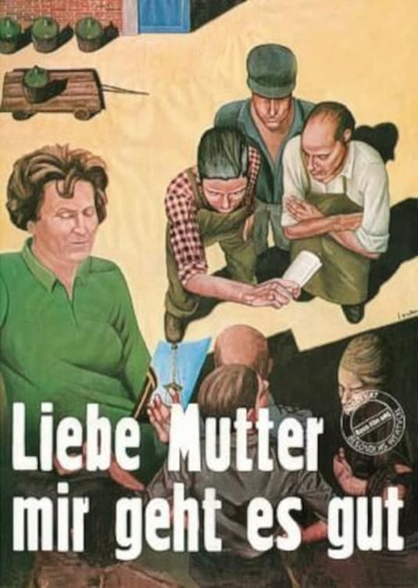 Liebe Mutter mir geht es gut