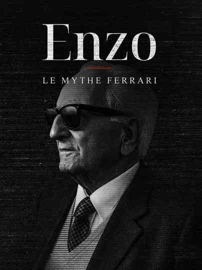Enzo, le mythe Ferrari Poster