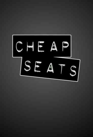 Cheap Seats Poster