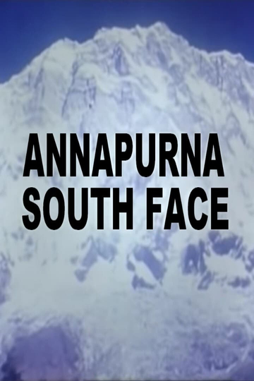 The Hard WayAnnapurna South Face