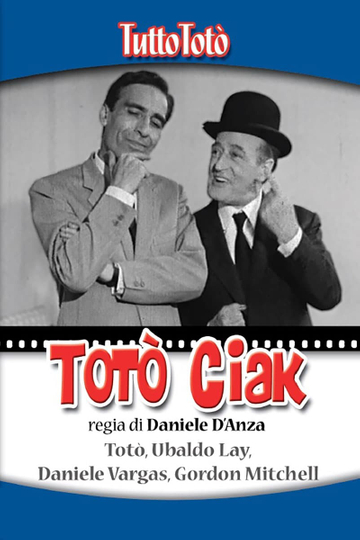 Tutto Totò  Totò Ciak