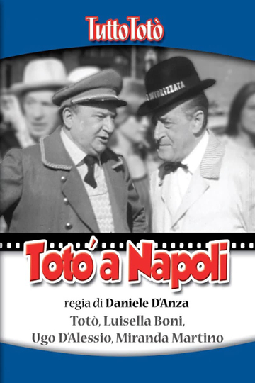 Tutto Totò - Totò a Napoli Poster