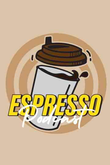 Espresso Podcast Poster