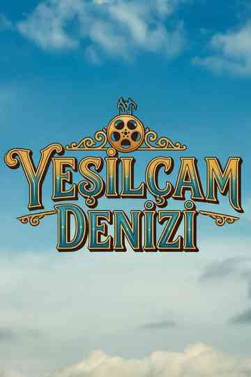 Yeşilçam Denizi Poster