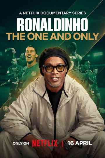 Ronaldinho: The One and Only Poster