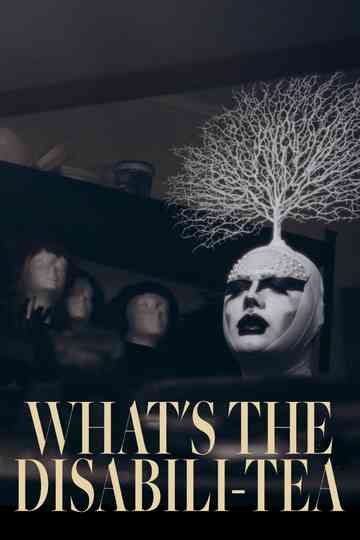 What's the Disabili-Tea Poster
