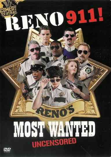 Reno 911! Reno's Most Wanted Uncensored Poster