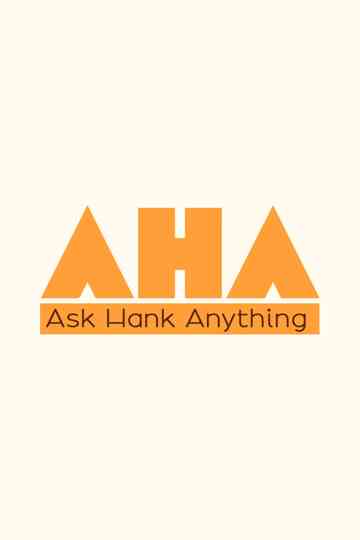 Ask Hank Anything Poster