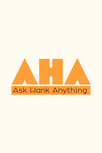 Ask Hank Anything