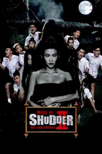 Make Me Shudder 2 Shudder Me Mae Nak poster