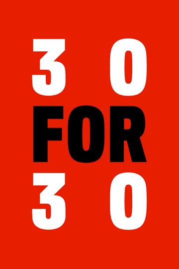 30 for 30 Poster