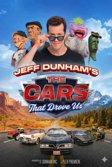 Jeff Dunham's The Cars That Drove Us Poster