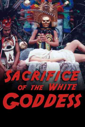 Sacrifice of the White Goddess Poster