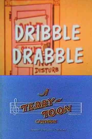 Dribble Drabble Poster