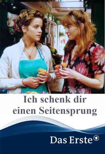 Ich schenk dir einen Seitensprung Poster