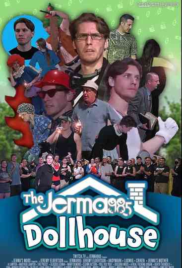 The Jerma985 Dollhouse Poster