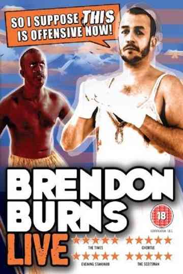 Brendon Burns So I Suppose This Is Offensive Now Poster