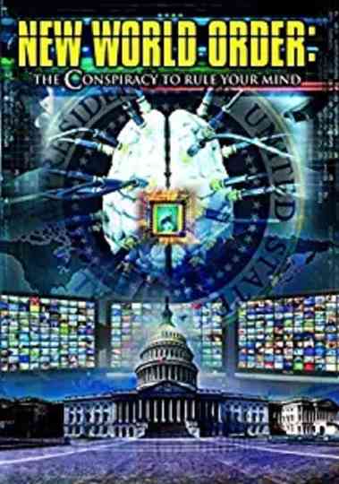 New World Order: The Conspiracy to Rule Your Mind Poster